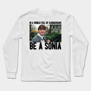 Be a Sonia Long Sleeve T-Shirt